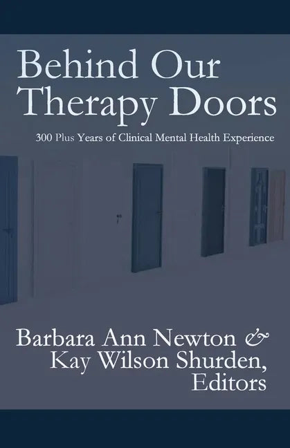 Behind Our Therapy Doors - Paperback