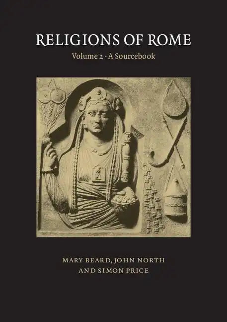 Religions of Rome: Volume 2, a Sourcebook - Paperback
