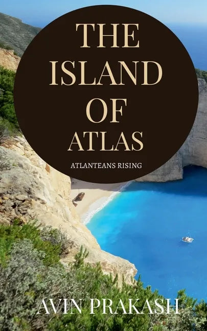 The island of Atlas: Atlanteans rising - Paperback