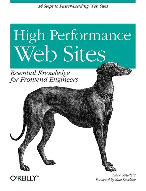 High Performance Web Sites: Essential Knowledge for Front-End Engineers - Paperback