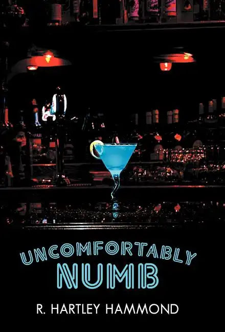 Uncomfortably Numb - Hardcover