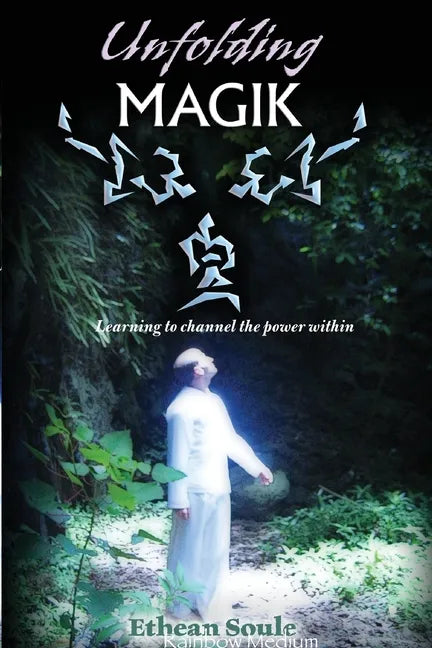 Unfolding Magik: Learning to channel the power within - Paperback
