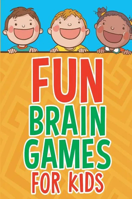 Fun Brain Games for Kids - Paperback
