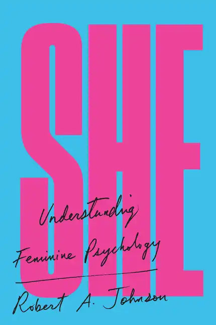 She: Understanding Feminine Psychology - Paperback