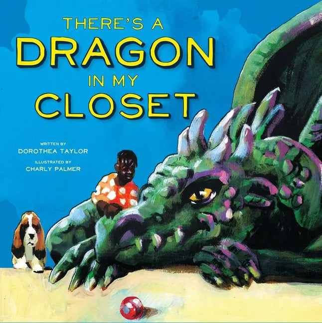 There's a Dragon in My Closet - Hardcover