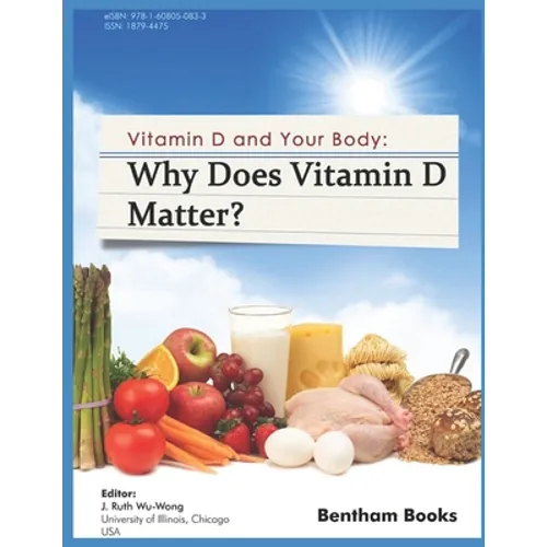 Why Does Vitamin d Matter?: Vitamin D and your Body - Paperback