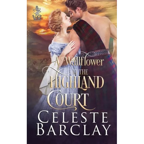 A Wallflower at the Highland Court - Paperback