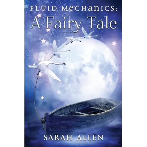 Fluid Mechanics: A Fairy Tale - Paperback
