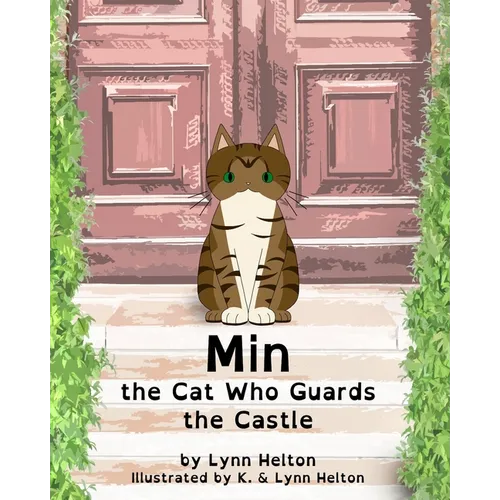 Min: the Cat Who Guards the Castle - Paperback