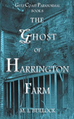 The Ghost of Harrington Farm - Paperback