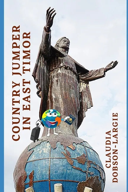 Country Jumper in East Timor: History Books for Kids Series - Paperback