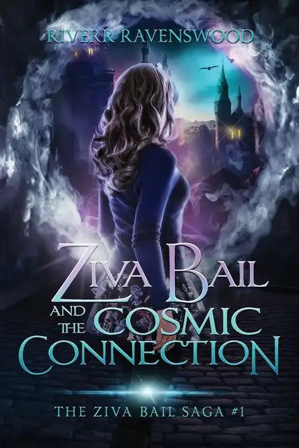 Ziva Bail and the Cosmic Connection - Paperback