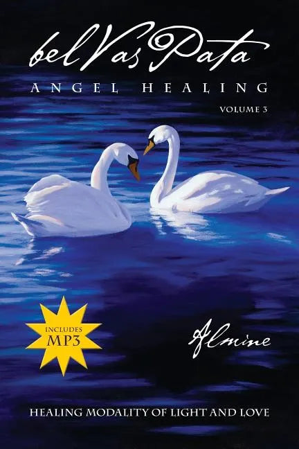 Belvaspata Angel Healing Volume III - Paperback