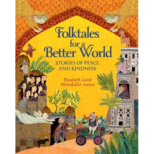 Folktales for a Better World: Stories of Peace and Kindness - Paperback