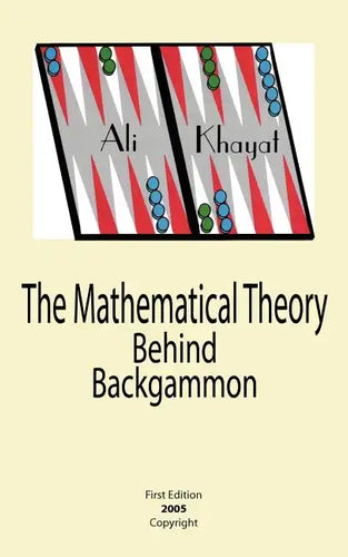 The Mathematical Theory Behind Backgammon - Paperback