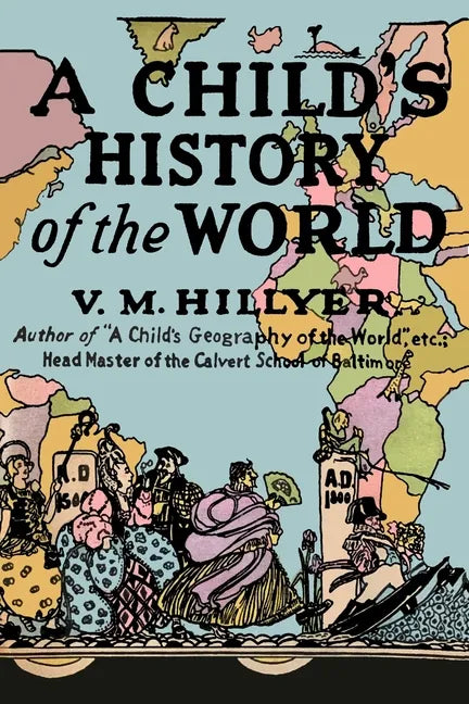 A Child's History of the World - Paperback