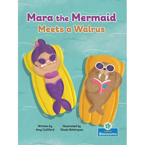 Mara the Mermaid Meets a Walrus - Hardcover