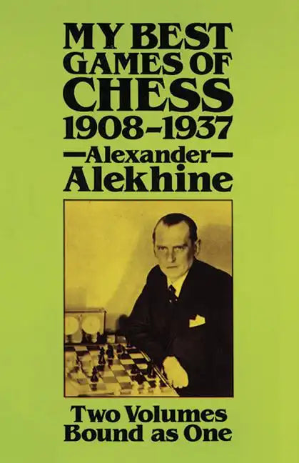 My Best Games of Chess, 1908-1937 - Paperback