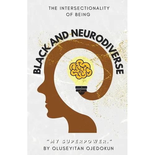 Black and Neurodiverse: 