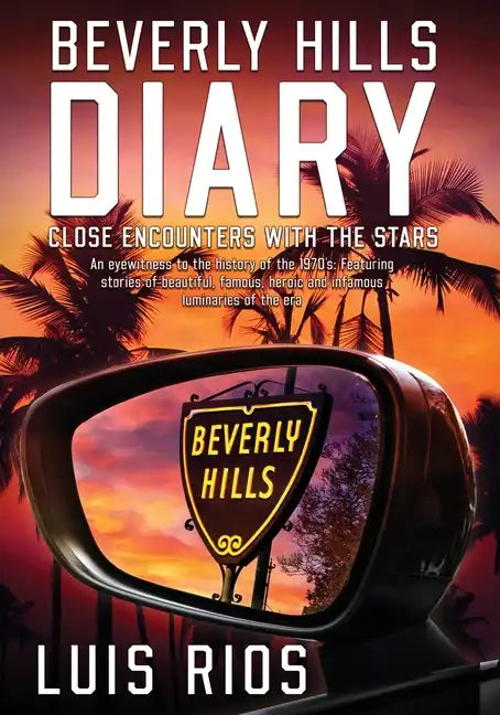 Beverly Hills Diary: Close Encounters with the Stars - Paperback