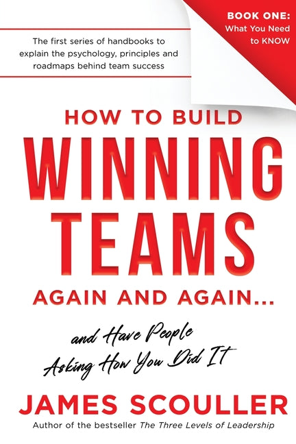 How To Build Winning Teams Again And Again - Paperback