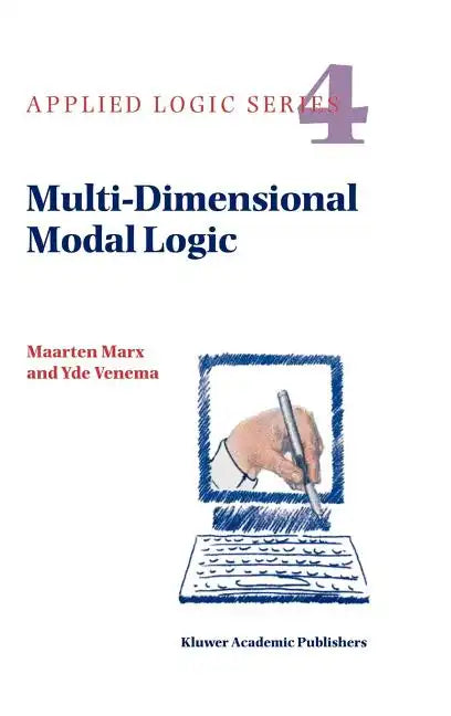 Multi-Dimensional Modal Logic - Hardcover