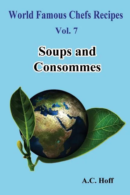Soups and Consommes - Paperback