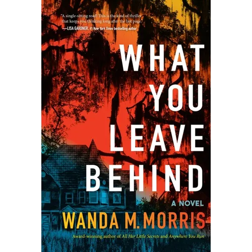 What You Leave Behind - Hardcover