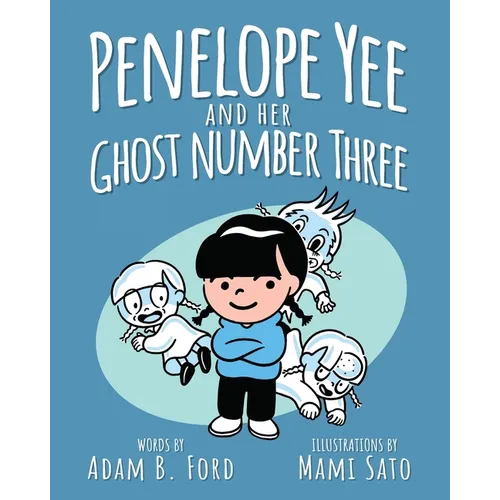 Penelope Yee and her Ghost Number Three - Paperback