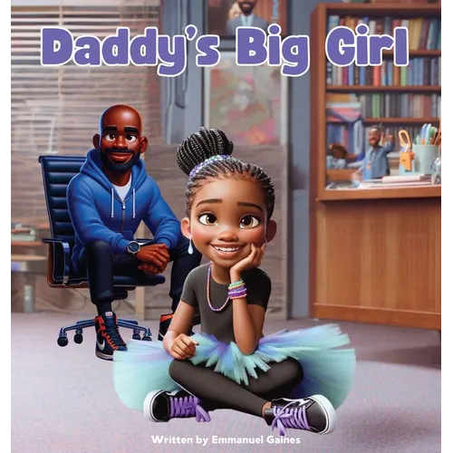 Daddy's Big Girl - Hardcover