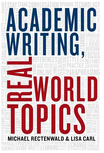 Academic Writing, Real World Topics - Paperback
