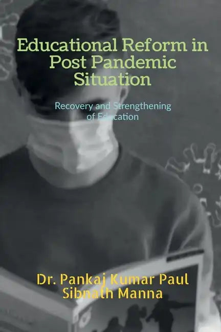 Educational Reform in Post Pandemic Situation - Paperback