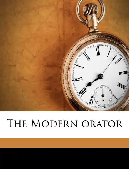 The Modern orator - Paperback