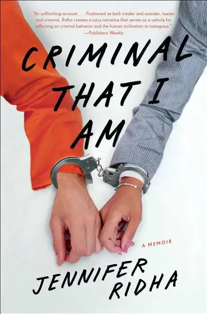 Criminal That I Am: A Memoir - Paperback