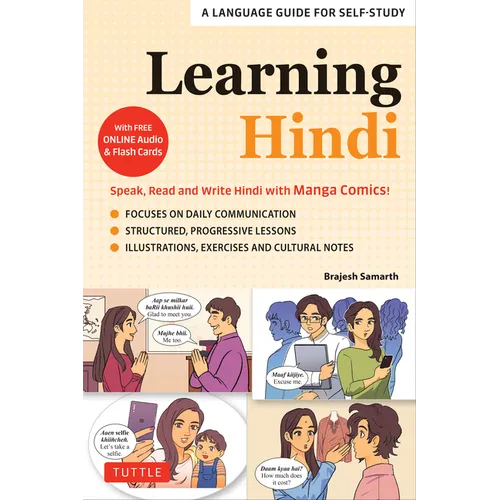 Learning Hindi: Speak, Read and Write Hindi with Manga Comics! a Language Guide for Self-Study (Free Online Audio & Flash Cards) - Paperback