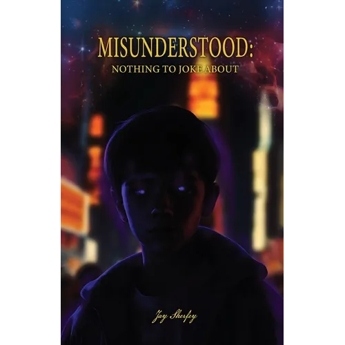 Misunderstood: Nothing To Joke About - Paperback