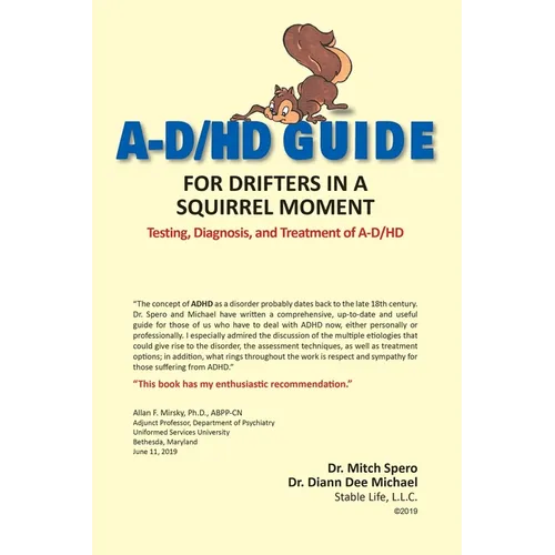 A-D/HD Guide: For Drifters in a Squirrel Moment - Paperback
