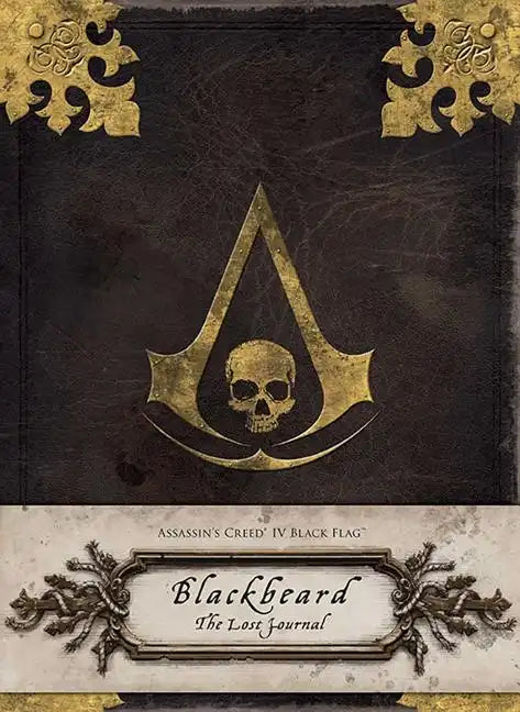 Assassin's Creed IV Black Flag: Blackbeard: The Lost Journal - Hardcover