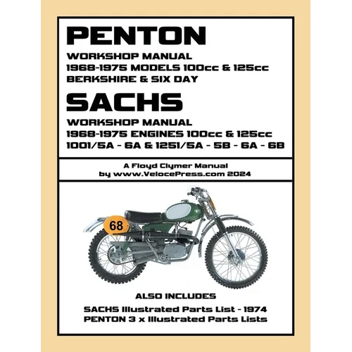 PENTON - SACHS 1968-1975 BERKSHIRE & SIX DAY 100cc & 125cc WORKSHOP MANUALS - Paperback