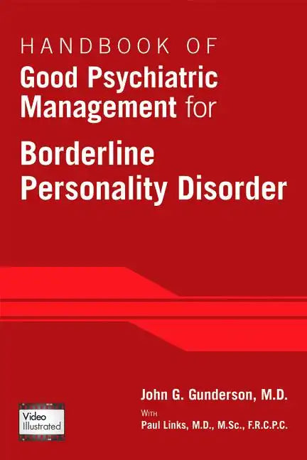 Handbook of Good Psychiatric Management for Borderline Personality Disorder - Paperback
