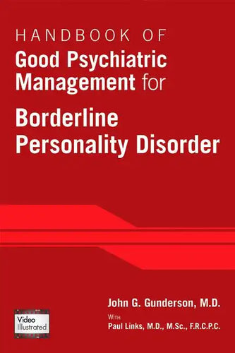 Handbook of Good Psychiatric Management for Borderline Personality Disorder - Paperback