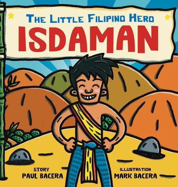 Isdaman: The Little Filipino Hero - Hardcover