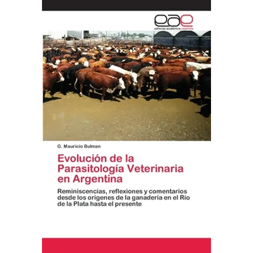 Evolución de la Parasitología Veterinaria en Argentina - Paperback