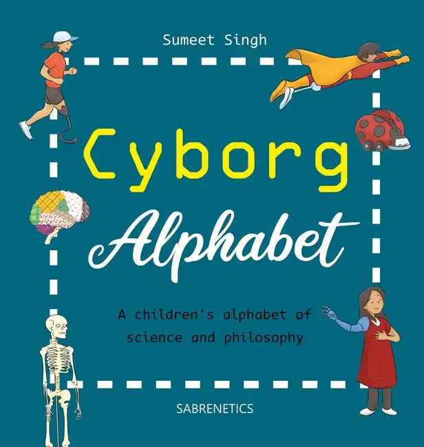 Cyborg Alphabet - Hardcover