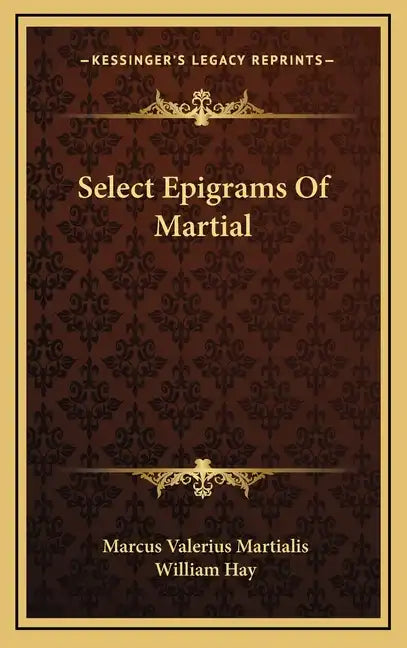 Select Epigrams of Martial - Hardcover