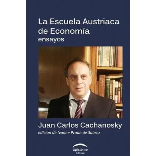 La Escuela Austriaca de Economía - Paperback