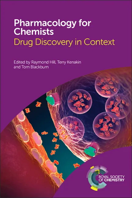 Pharmacology for Chemists: Drug Discovery in Context - Hardcover