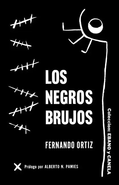 Los Negros Brujos - Paperback