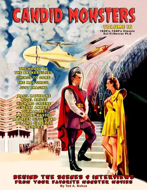 Candid Monsters Volume 16 1920's-1940's Classic Sci-Fi/Horror Pt.6 - Paperback