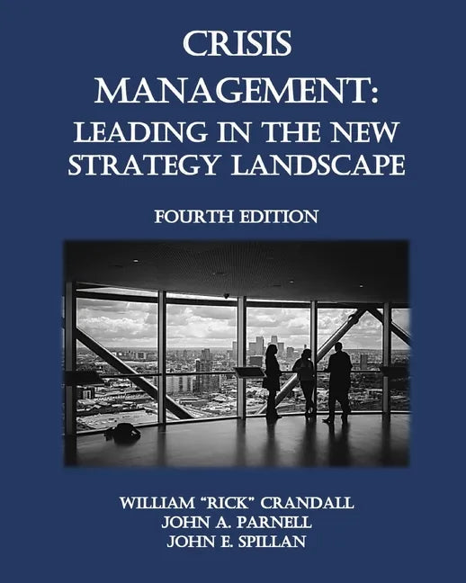 Crisis Management: Leading in the New Strategy Landscape - Paperback